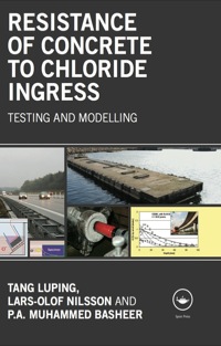 Imagen de portada: Resistance of Concrete to Chloride Ingress 1st edition 9781138077591