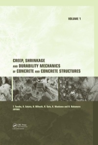 表紙画像: Creep, Shrinkage and Durability Mechanics of Concrete and Concrete Structures, Two Volume Set 1st edition 9780415485081