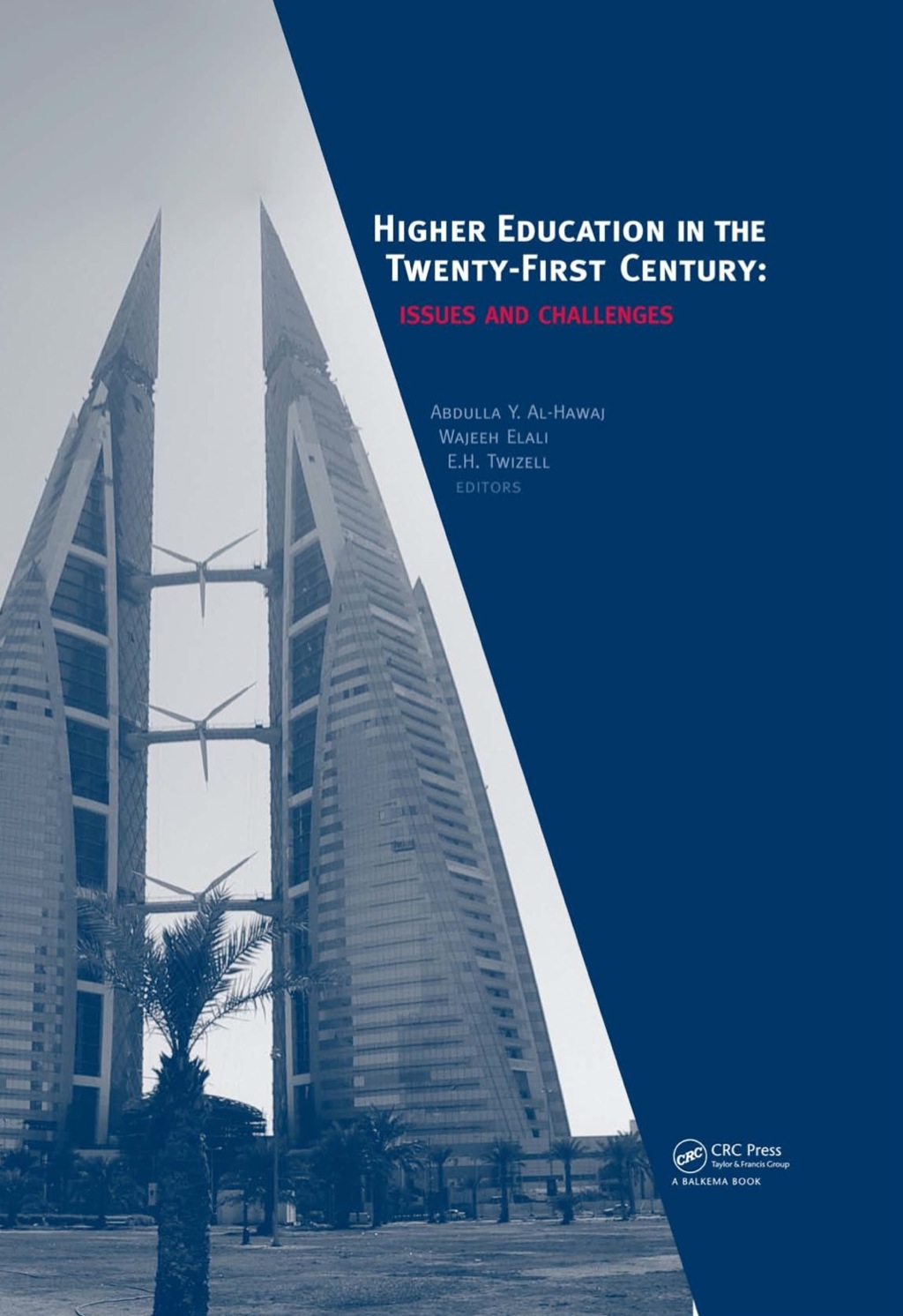 Higher Education in the Twenty-First Century 1st Edition