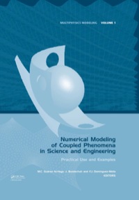 Immagine di copertina: Numerical Modeling of Coupled Phenomena in Science and Engineering 1st edition 9780415476287