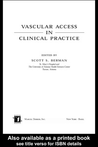 Imagen de portada: Vascular Access in Clinical Practice 1st edition 9780824707682