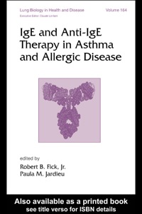 Imagen de portada: IgE and Anti-IgE Therapy in Asthma and Allergic Disease 1st edition 9780824706630