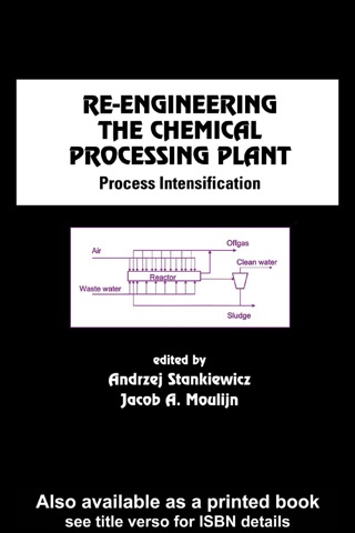 Cover image: Re-Engineering the Chemical Processing Plant 1st edition 9780367839703