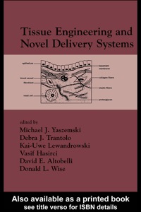 Cover image: Tissue Engineering And Novel Delivery Systems 1st edition 9780824747862