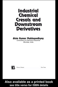 Imagen de portada: Industrial Chemical Cresols and Downstream Derivatives 1st edition 9780824759544