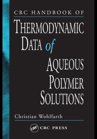 صورة الغلاف: CRC Handbook of Thermodynamic Data of Aqueous Polymer Solutions 1st edition 9780849321740