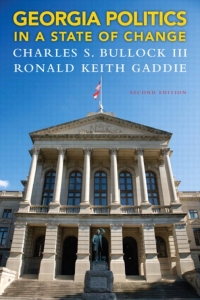 Cover image: Georgia Politics in a State of Change 2nd edition 9780205864676