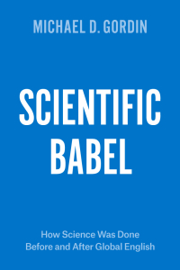 Imagen de portada: Scientific Babel 1st edition 9780226000299