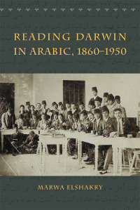 Cover image: Reading Darwin in Arabic, 1860-1950 1st edition 9780226001302