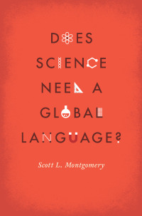 Cover image: Does Science Need a Global Language? 1st edition 9780226535036