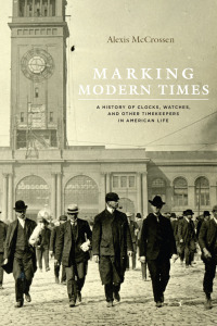 Cover image: Marking Modern Times 1st edition 9780226379685
