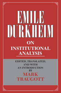 Immagine di copertina: Emile Durkheim on Institutional Analysis 1st edition 9780226173306