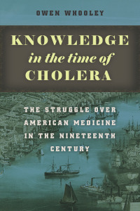 Cover image: Knowledge in the Time of Cholera 1st edition 9780226017631
