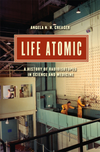 Cover image: Life Atomic 1st edition 9780226323961