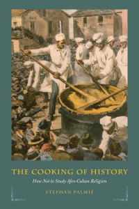 Omslagafbeelding: The Cooking of History 1st edition 9780226019567