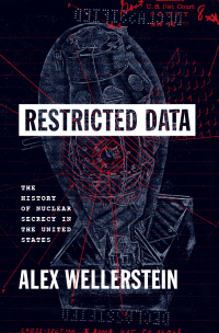 Cover image: Restricted Data 9780226020389