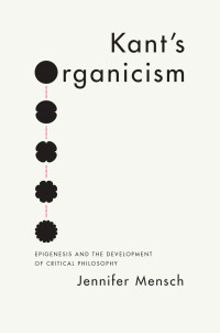 Imagen de portada: Kant's Organicism 1st edition 9780226021980