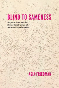 Imagen de portada: Blind to Sameness 1st edition 9780226023632