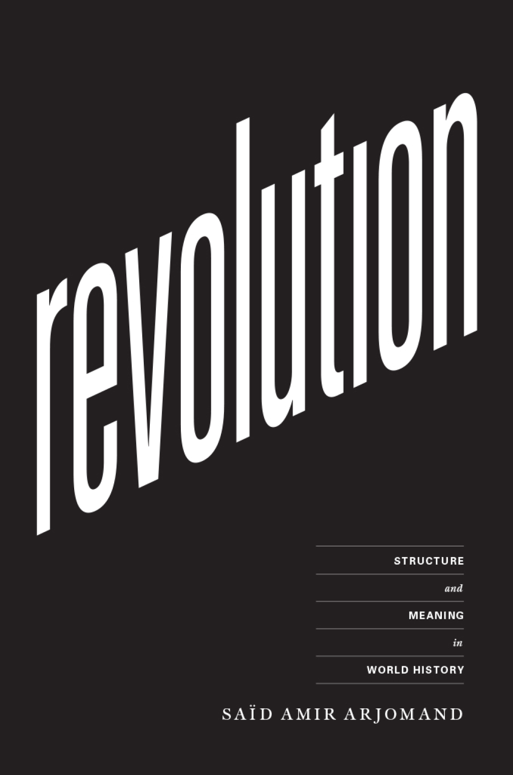 Revolution Structure and Meaning in World History