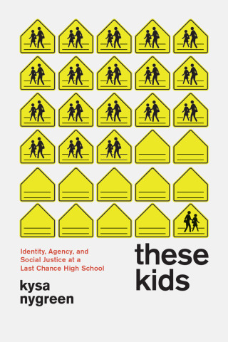 Cover image: These Kids 1st edition 9780226031422