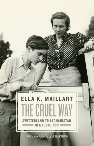 Cover image: The Cruel Way 9780226033044