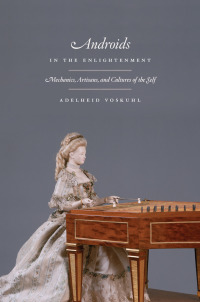 Cover image: Androids in the Enlightenment 1st edition 9780226034164