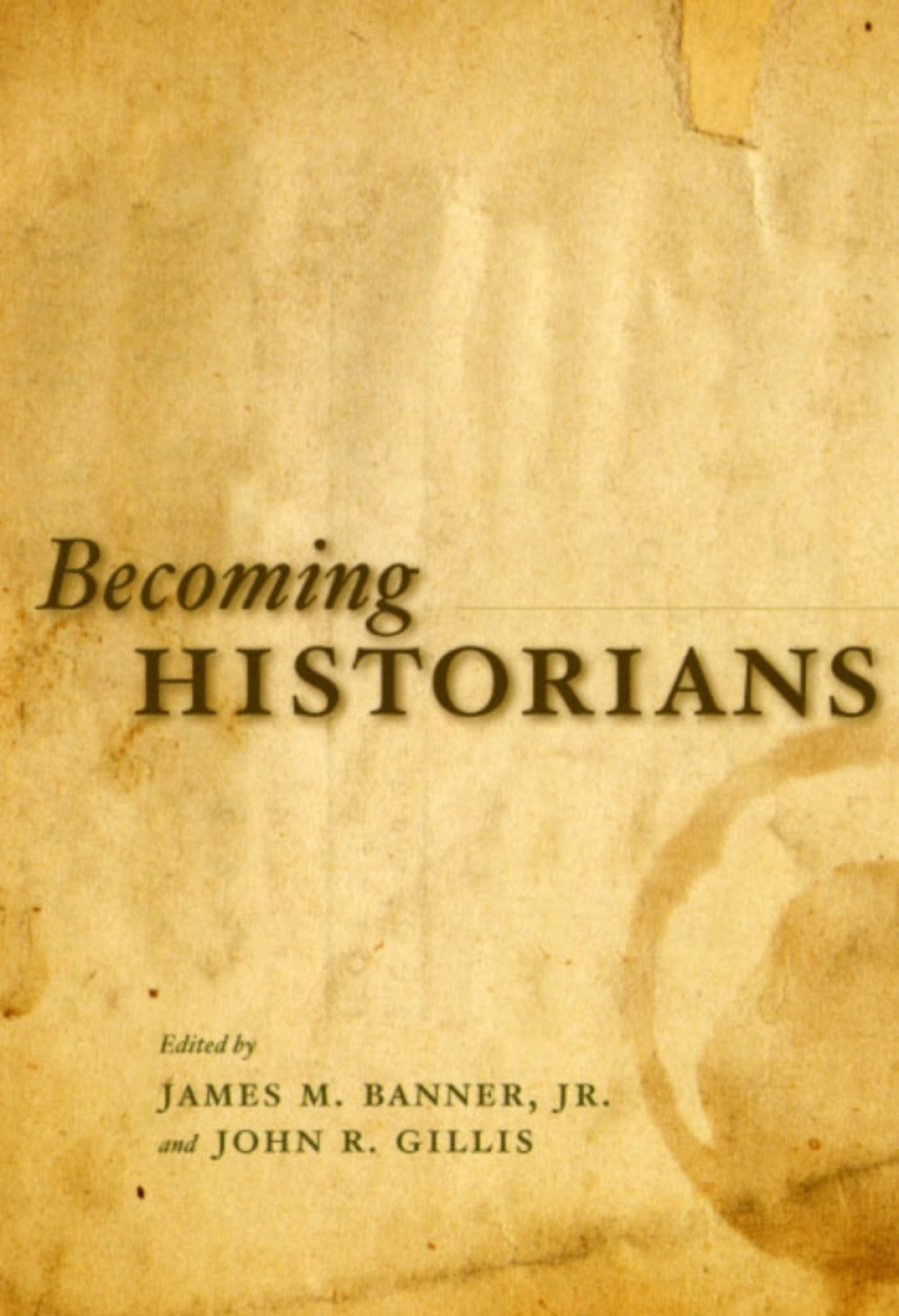 Becoming Historians 1st Edition