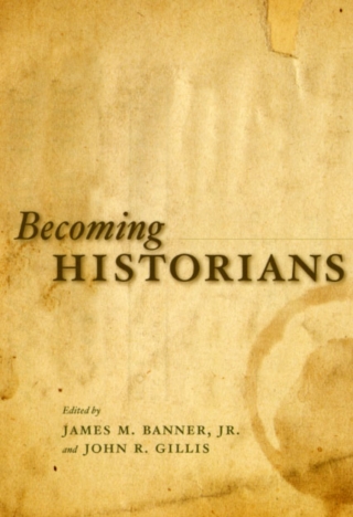 Imagen de portada: Becoming Historians 1st edition 9780226036564