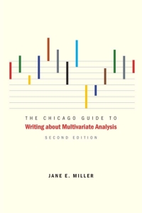 表紙画像: The Chicago Guide to Writing about Multivariate Analysis 2nd edition 9780226527871