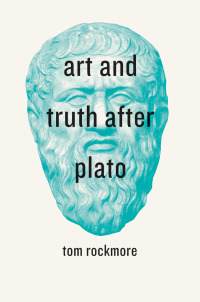 Cover image: Art and Truth after Plato 1st edition 9780226040028