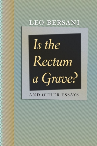 Cover image: Is the Rectum a Grave? 1st edition 9780226043524
