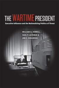 Cover image: The Wartime President 1st edition 9780226048390