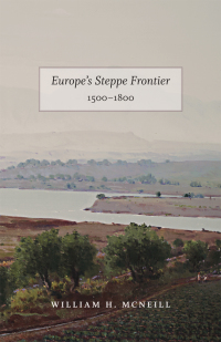 Titelbild: Europe's Steppe Frontier, 1500-1800 1st edition 9780226561523