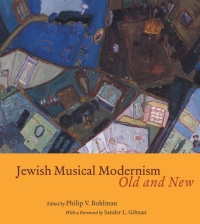 Cover image: Jewish Musical Modernism, Old and New 1st edition 9780226063263