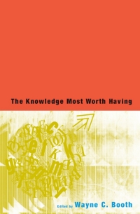 Cover image: The Knowledge Most Worth Having 1st edition 9780226065755