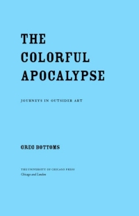 Omslagafbeelding: The Colorful Apocalypse 1st edition 9780226066875
