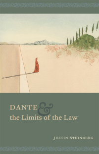 Cover image: Dante and the Limits of the Law 1st edition 9780226071091