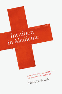 صورة الغلاف: Intuition in Medicine 1st edition 9780226071664