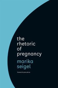 Titelbild: The Rhetoric of Pregnancy 1st edition 9780226071916