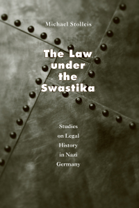 صورة الغلاف: The Law under the Swastika 1st edition 9780226775258