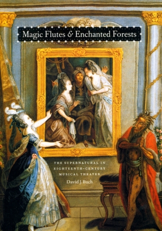 Imagen de portada: Magic Flutes and Enchanted Forests 1st edition 9780226078106