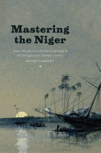 Cover image: Mastering the Niger 1st edition 9780226078069