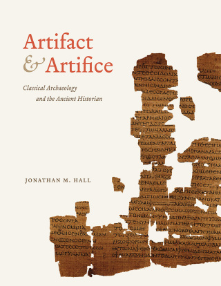 Cover image: Artifact and Artifice 1st edition 9780226313382