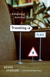 Cover image: Traveling in Place 1st edition 9780226774671