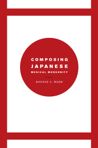 Cover image: Composing Japanese Musical Modernity 1st edition 9780226085357