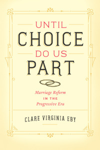 Cover image: Until Choice Do Us Part 1st edition 9780226085838