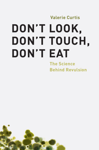 Cover image: Don't Look, Don't Touch, Don't Eat 1st edition 9780226131337