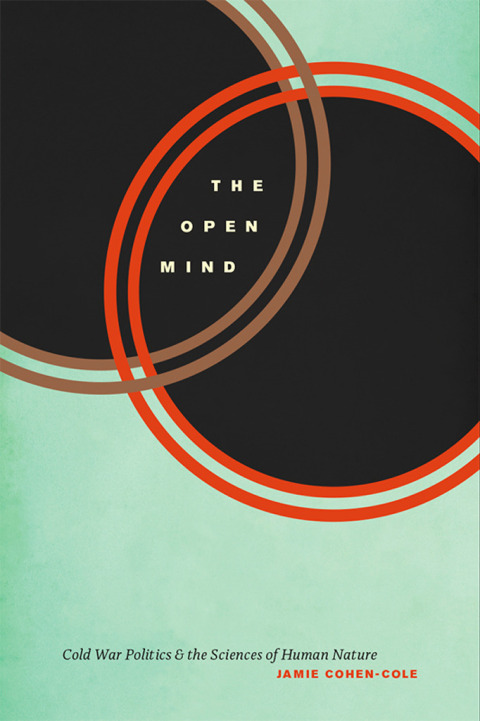 The Open Mind: Cold War Politics and the Sciences of Human Nature, 1st Edition - FULL INSTANT DOWNLOAD | PDF DOCX EPUB