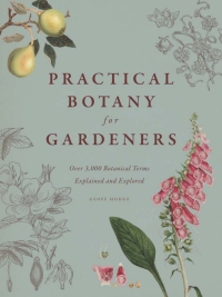 Imagen de portada: Practical Botany for Gardeners 1st edition 9780226093932