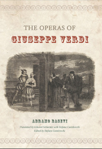 Immagine di copertina: The Operas of Giuseppe Verdi 1st edition 9780226094915
